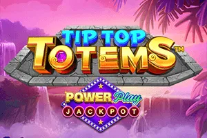 Tip Top Totems PowerPlay Jackpot - LETSEBET77