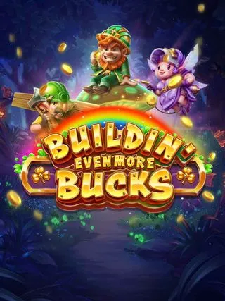 Buildin Even More Bucks - LETSEBET77