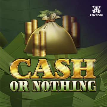 Cash Or Nothing - LETSEBET77