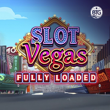 Slot Vegas - Fully Loaded - LETSEBET77