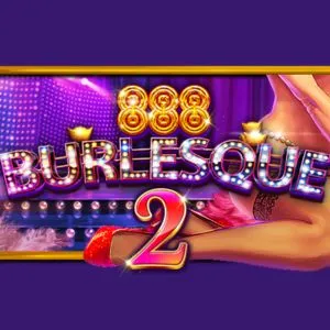 PLAYSTAR : BURLESQUE 2 - LETSEBET77