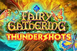 Fairy Gathering: Thundershots - LETSEBET77