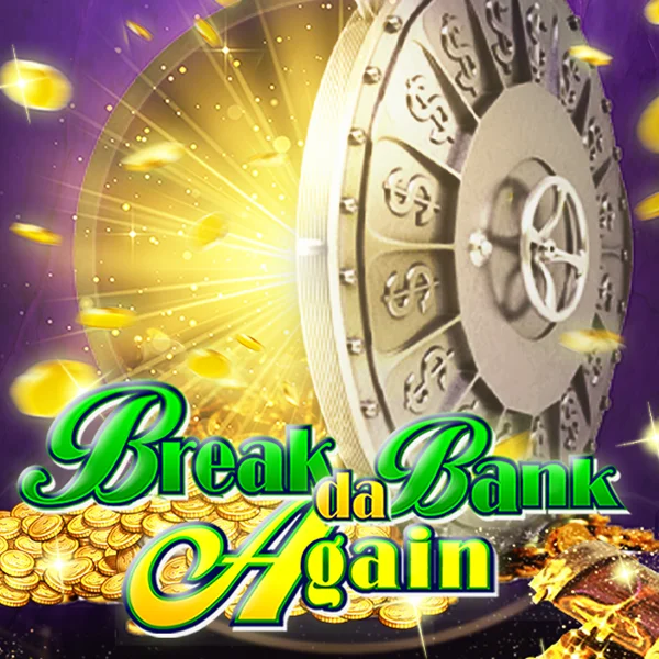 Break da Bank Again - LETSEBET77
