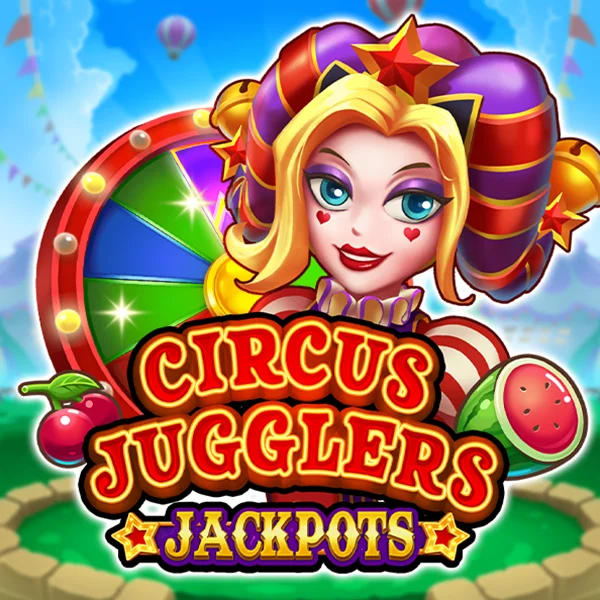 Circus Jugglers Jackpots - LETSEBET77